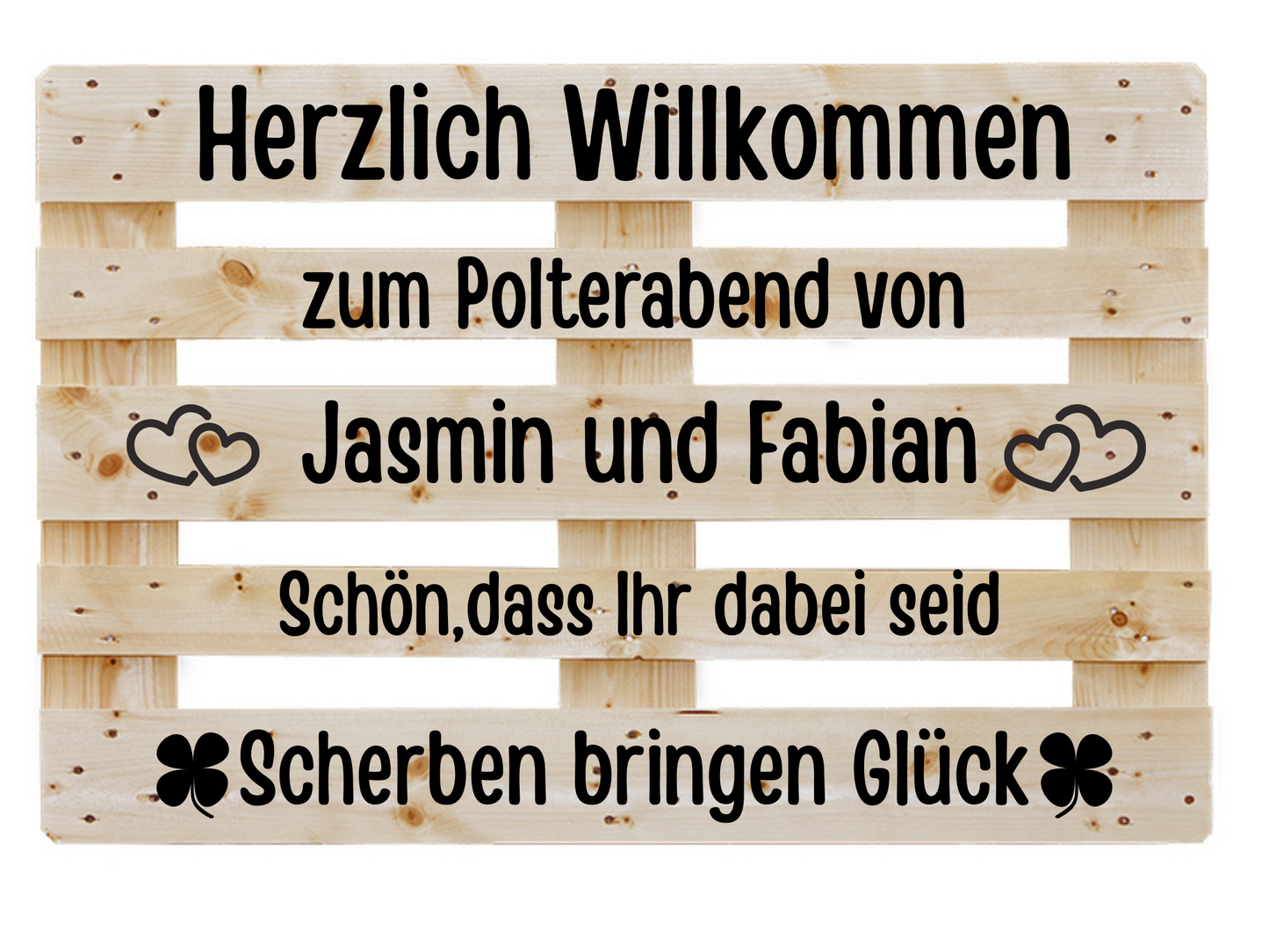 Palettenaufkleber Willkommensschild Polterabend Palette, Dekoration Beschriftung