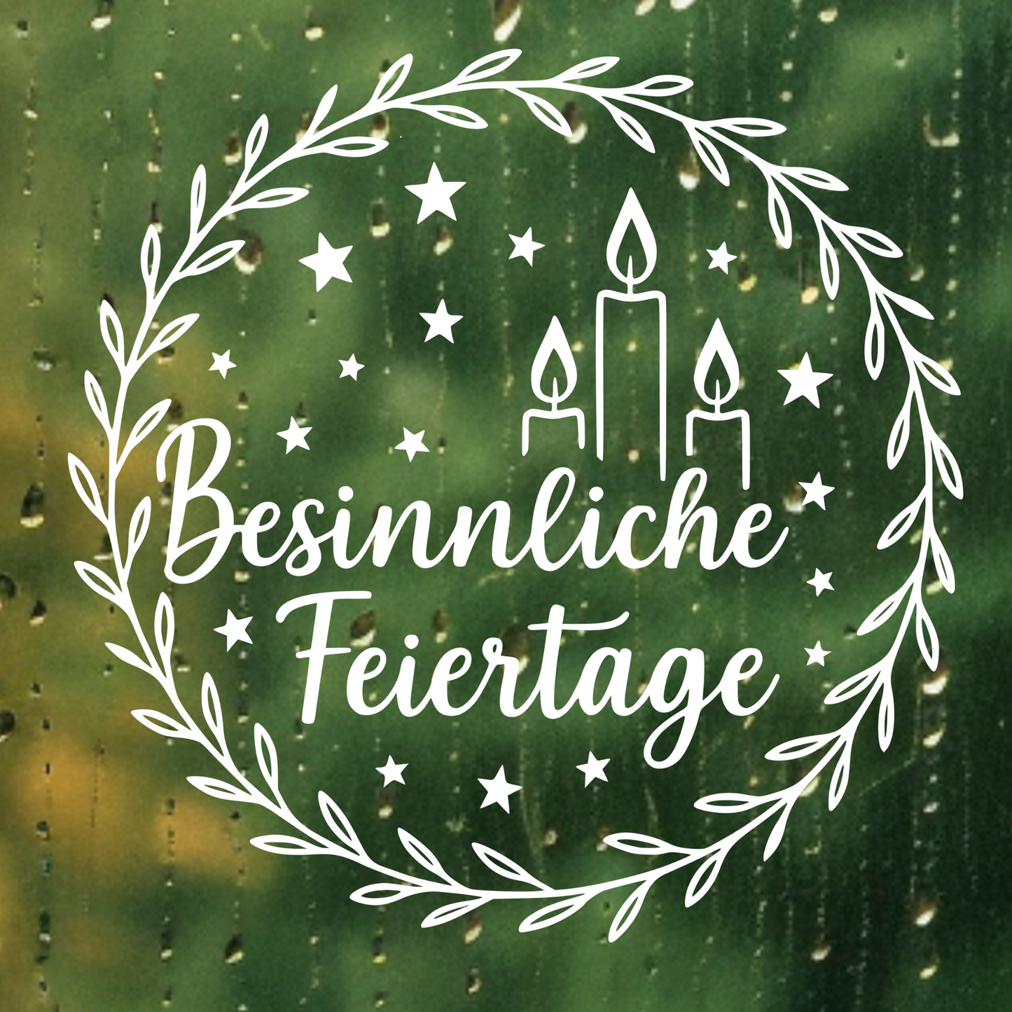 Fensterbild Weihnachtsaufkleber Besinnliche Feiertage Kranz