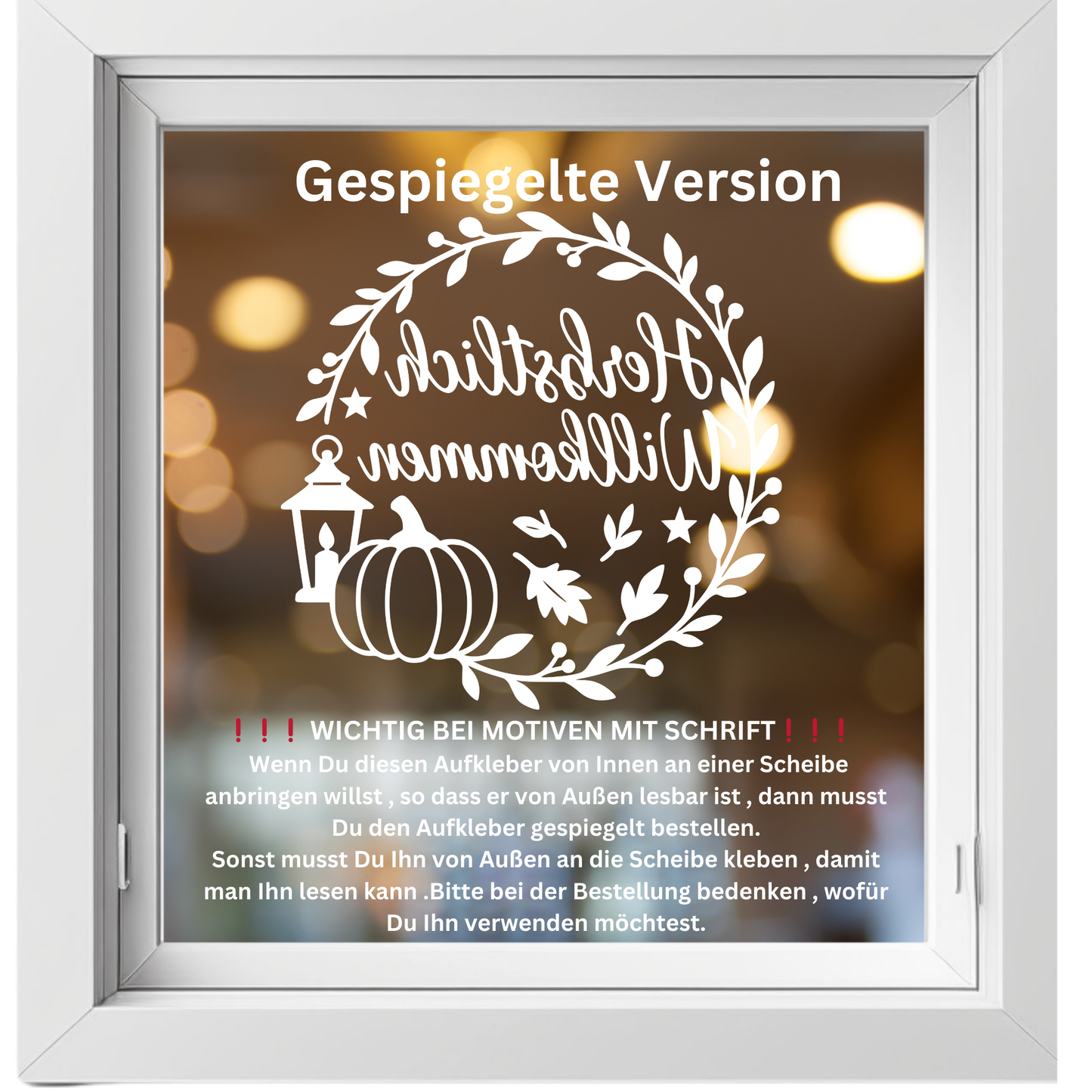 Fensterbild Kranz herbstlich Willkommen , Herbstlicher Aufkleber exkl.