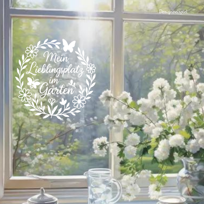 Fensterbild Mein Lieblingsplatz im Garten“ – Vinyl Aufkleber Blumenkranz