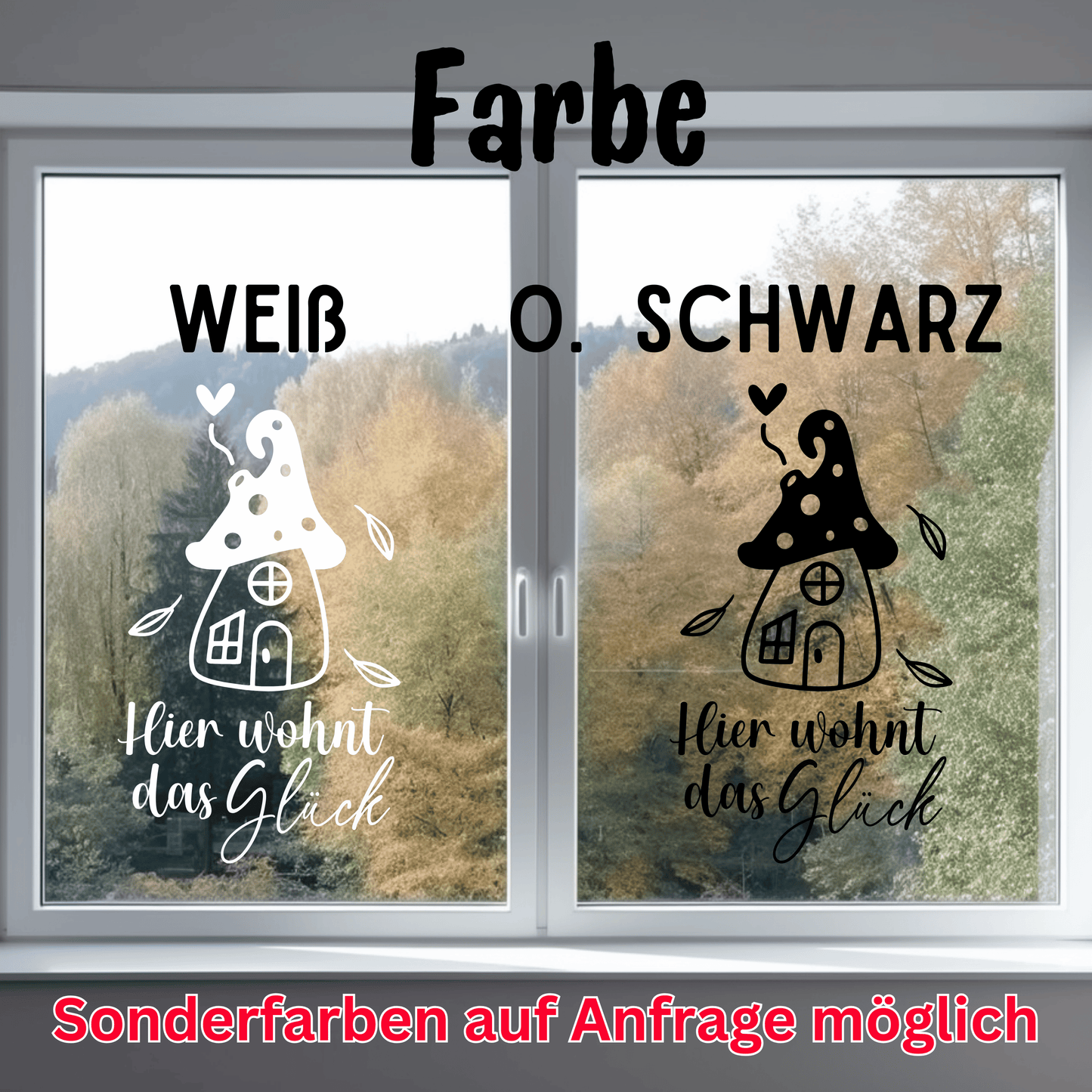 Fensterbild Herbst Hier wohnt das Glück Pilzhaus Sticker Aufkleber herbstliche Fensterdekoration 2 Farben 3 Größen