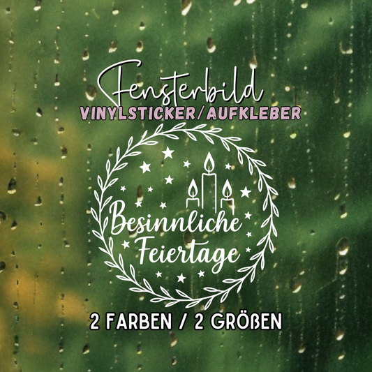Fensterbild Weihnachtsaufkleber Besinnliche Feiertage Kranz