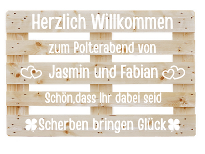 Palettenaufkleber Willkommensschild Polterabend Palette, Dekoration Beschriftung