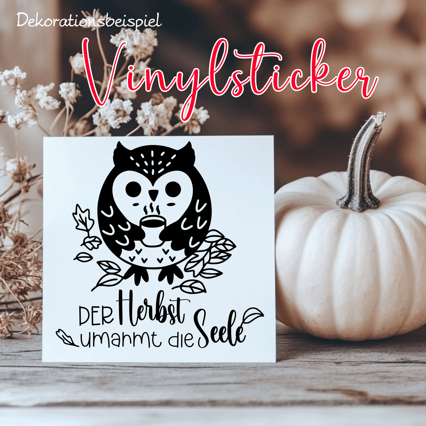 Fensterbild Herbst Eule mit Spruch Sticker Aufkleber herbstliche Fensterdekoration 2 Farben 3 Größen