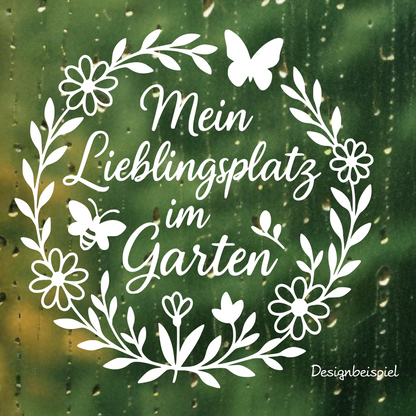 Fensterbild Mein Lieblingsplatz im Garten“ – Vinyl Aufkleber Blumenkranz