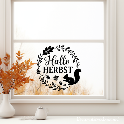Fensterbild Herbstkranz herbstlicher Aufkleber Vinylaufkleber Hallo Herbst Eichhörnchen