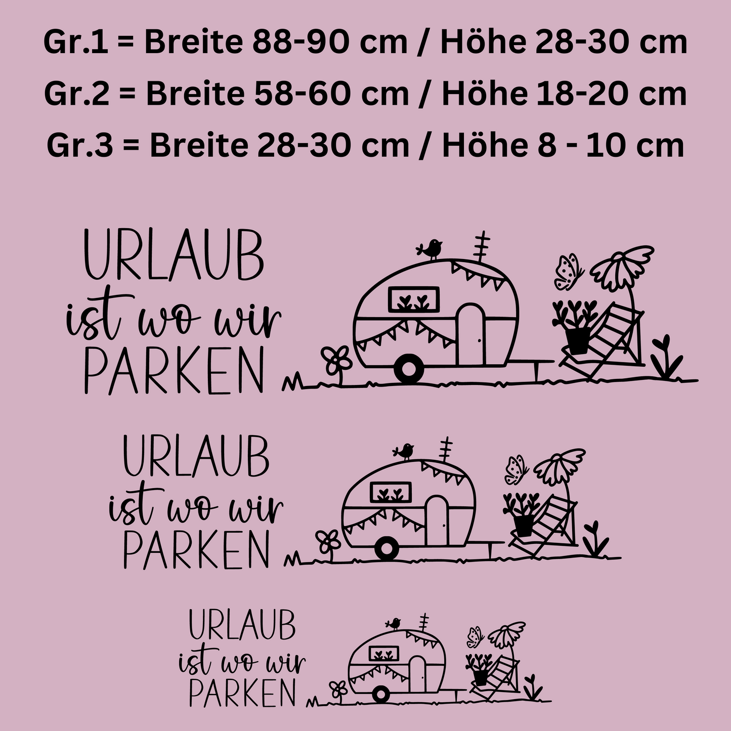 Wohnwagen oder Wohnmobil Aufkleber Sticker Fensterbild Urlaub ist da wo wir parken