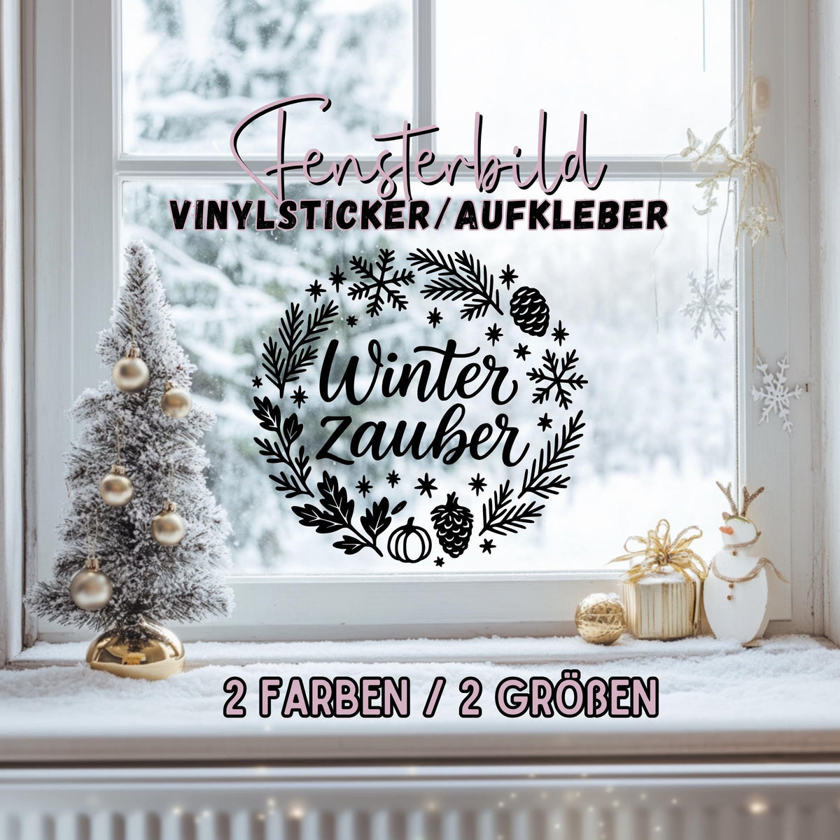 Fensterbild Sticker Winterzauber | Aufkleber| saisonale Deko für Winterzeit , Advent und Weihnachten, Fensteraufkleber , Exklusives Design