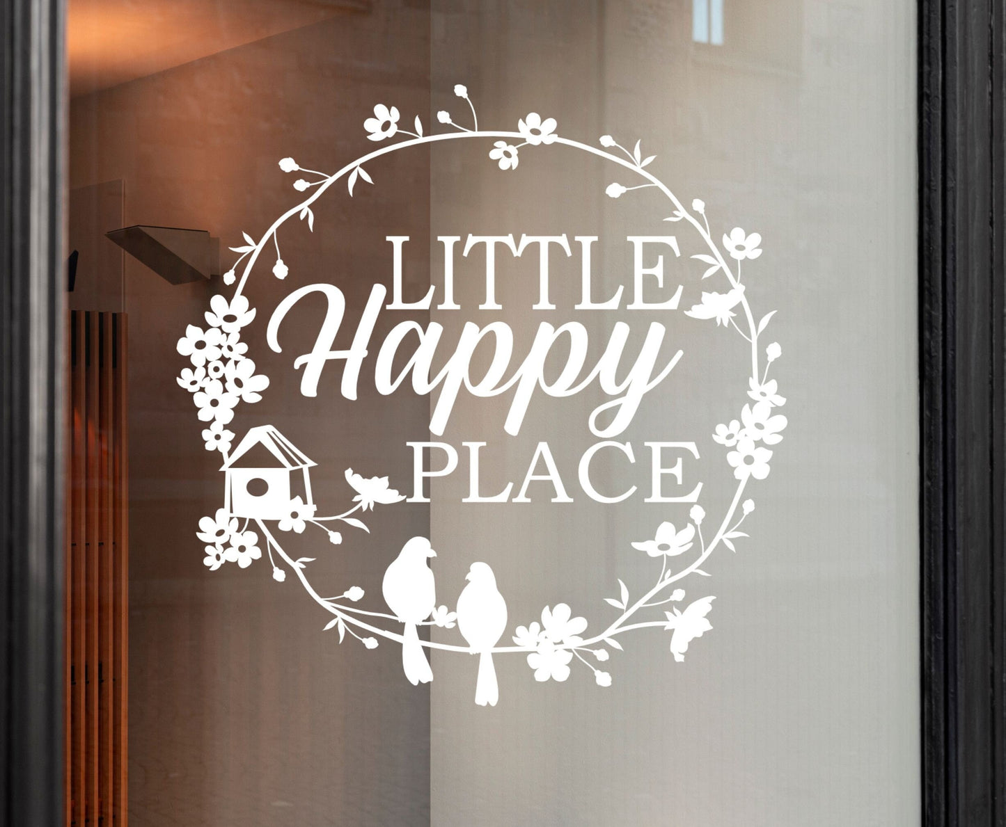 Aufkleber Fensteraufkleber Little Happy Place Vinyl Fensterbild