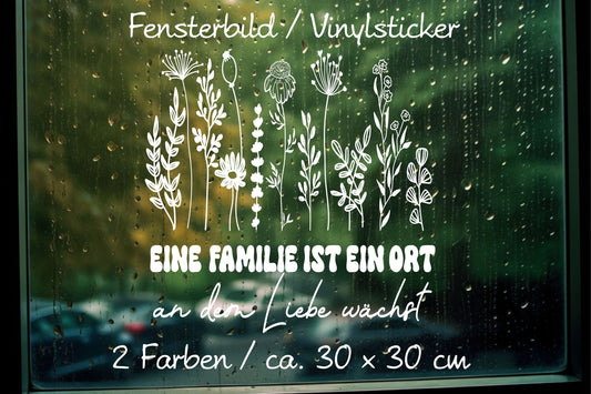 Familie ist ein Ort wo Liebe wächst Aufkleber mit Blumen Fensteraufkleber Sticker Deko mit Spruch Dekoration Fensterbild Vinyl Familienbild