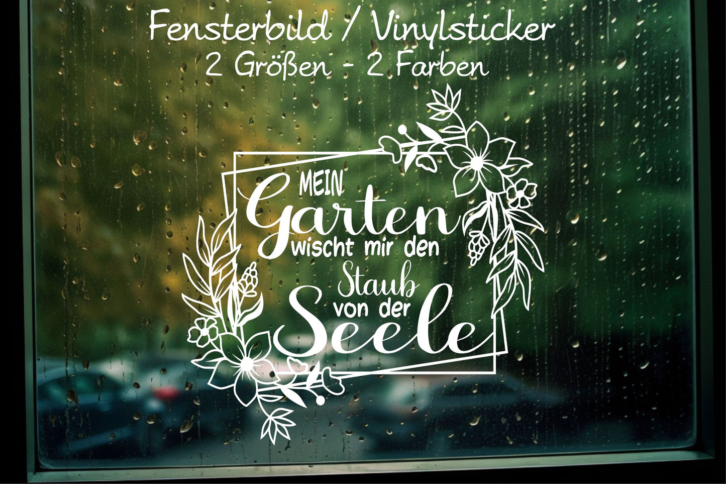 Aufkleber Fensteraufkleber Sticker Garten Deko Blumen mit Spruch Auszeit Dekoration Fensterbild