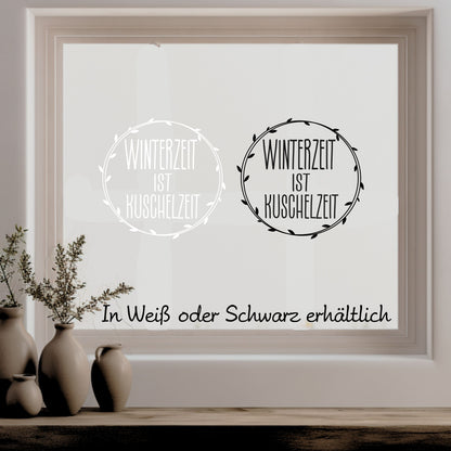 Aufkleber Fensteraufkleber Winterzeit ist Kuschelzeit Sticker Winter Vinyl Fensterbild