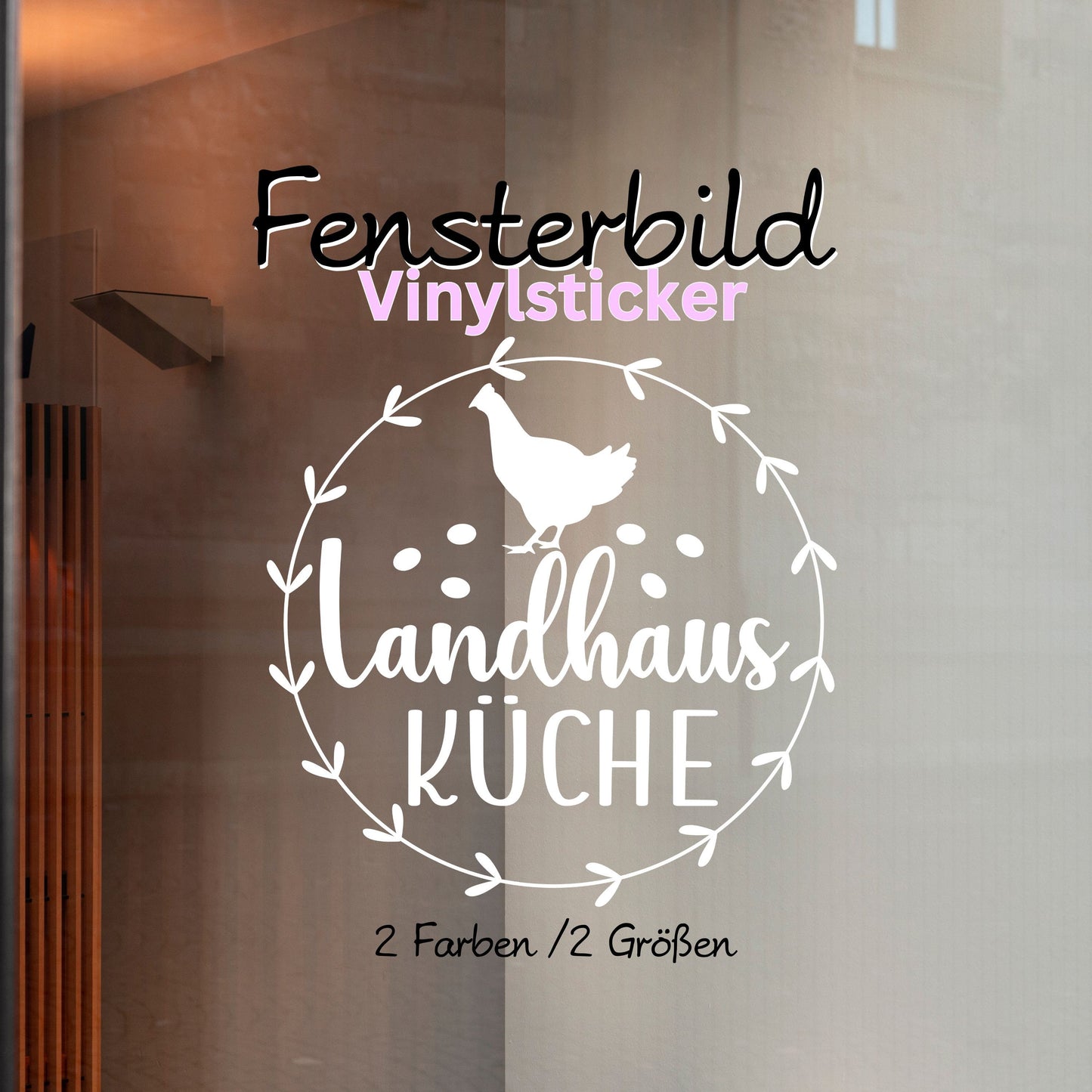 Landhaus Fensterbild Aufkleber Fensteraufkleber Landhausküche shabby minimalistisch Kranz Huhn Dekoration Vinyl Landhausbild für die Küche